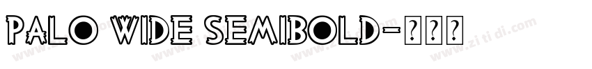 Palo Wide Semibold字体转换
